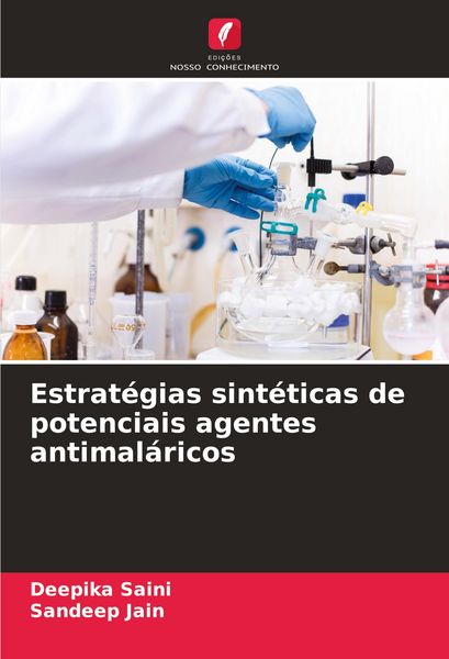 Produktbild: Estrat&eacute;gias sint&eacute;ticas de potenciais agentes antimal&aacute;ricos