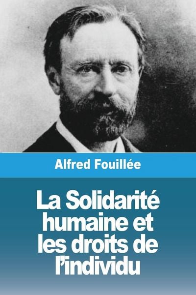 Produktbild: La Solidarit&eacute; humaine et les droits de l'individu