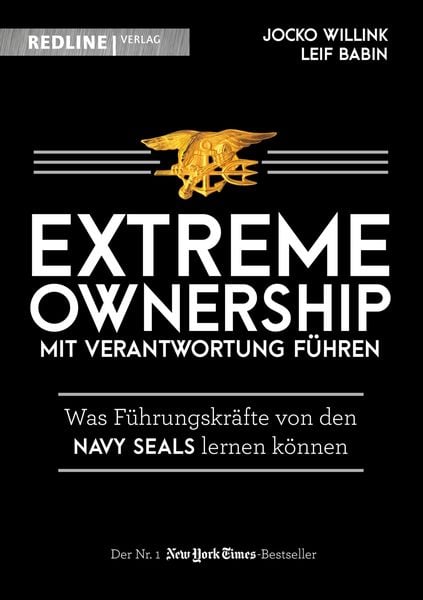 Produktbild: Extreme Ownership - mit Verantwortung f&uuml;hren