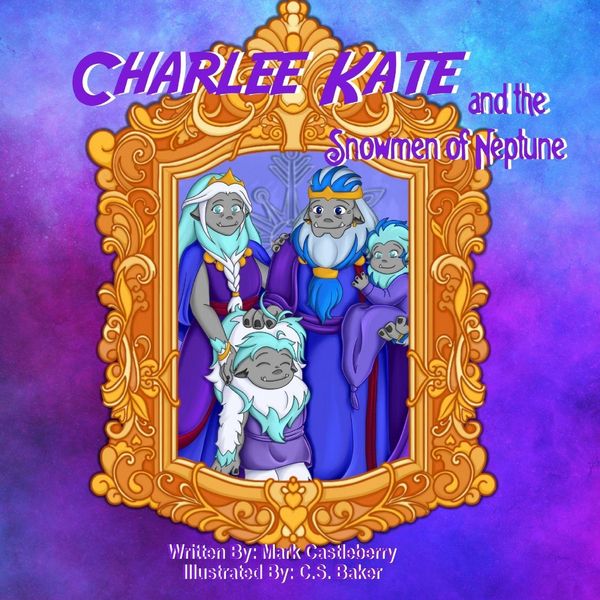 Produktbild: Charlee Kate And The Snowmen Of Neptune