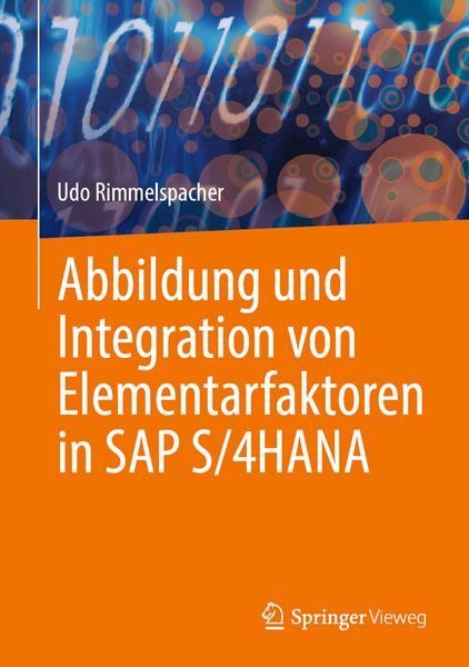 Produktbild: Abbildung und Integration von Elementarfaktoren in SAP S/4HANA