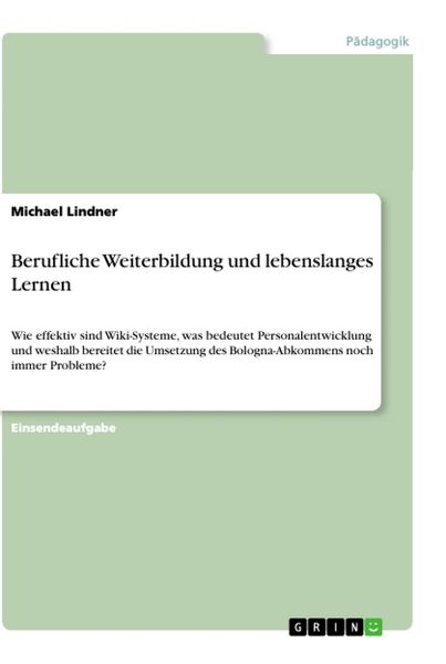 Berufliche Weiterbildung und lebenslanges Lernen, Taschenbuch von Michael Lindner, GRIN, 9783346172822