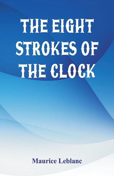 Produktbild: The Eight Strokes of the Clock