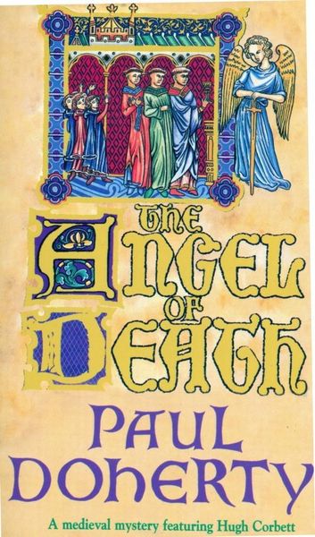Produktbild: The Angel of Death (Hugh Corbett Mysteries, Book 4)