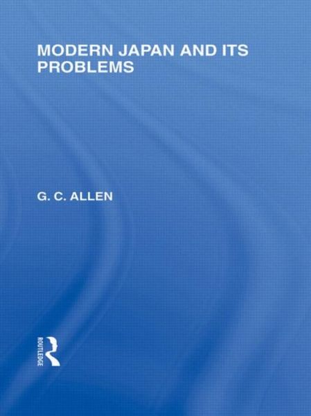 Produktbild: Allen, G: Modern Japan and its Problems