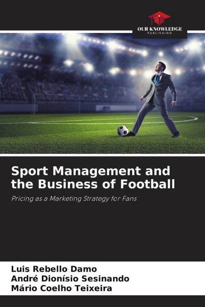 Produktbild: Sport Management and the Business of Football