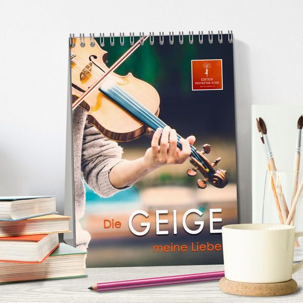 Produktbild: Die Geige meine Liebe (Tischkalender 2026 DIN A5 hoch), CALVENDO Monatskalender