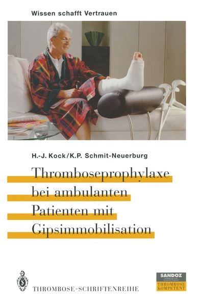 Produktbild: Thromboseprophylaxe bei ambulanten Patienten mit Gipsimmobilisation