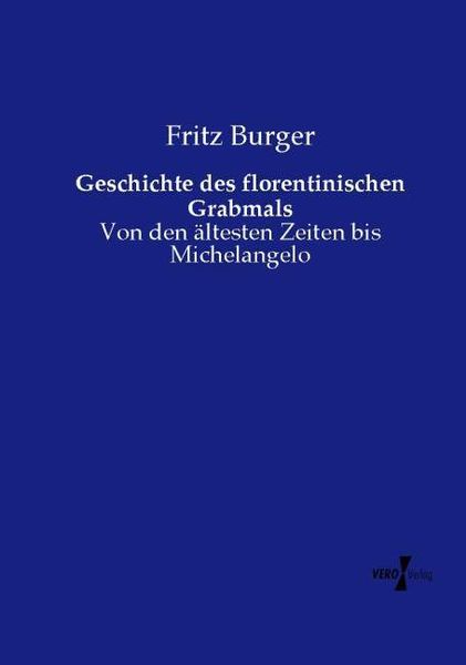 Produktbild: Geschichte des florentinischen Grabmals