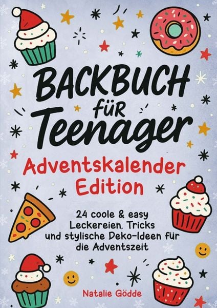 Produktbild: Backbuch f&uuml;r Teenager Adventskalender-Edition mit Farbfotos