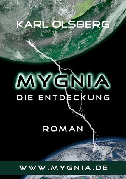 Mygnia - Die Entdeckung, Taschenbuch von Karl Olsberg, Epubli, 9783844221237