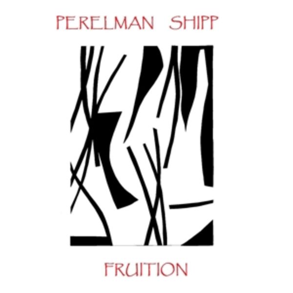 Fruition - Ivo Perelman,Matthew Shipp, CD
