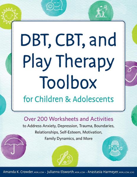 Produktbild: Dbt, Cbt, and Play Therapy Toolbox for Children and Adolescents