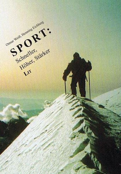 Produktbild: Wei&szlig;, O: Sport: Schneller, H&ouml;her, St&auml;rker
