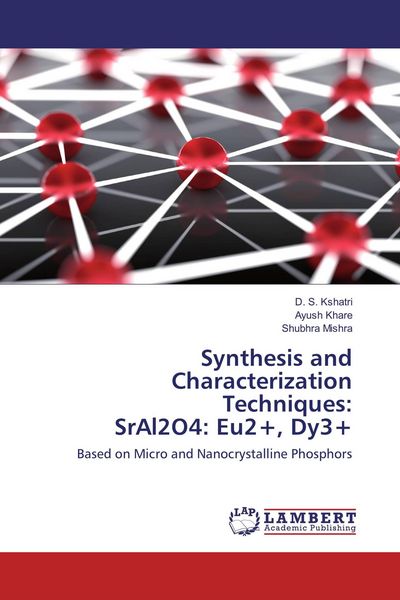 Produktbild: Synthesis and Characterization Techniques: SrAl2O4: Eu2+, Dy3+