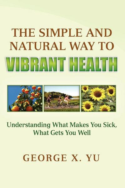 Produktbild: The Simple and Natural Way to Vibrant Health