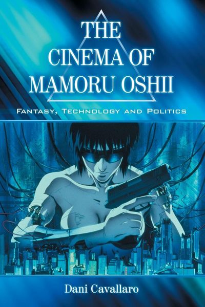 Produktbild: The Cinema of Mamoru Oshii