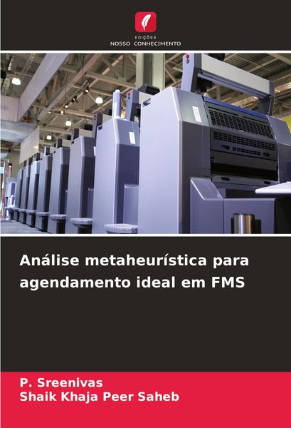 Produktbild: An&aacute;lise metaheur&iacute;stica para agendamento ideal em FMS