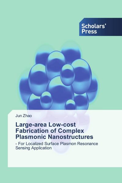 Produktbild: Large-area Low-cost Fabrication of Complex Plasmonic Nanostructures