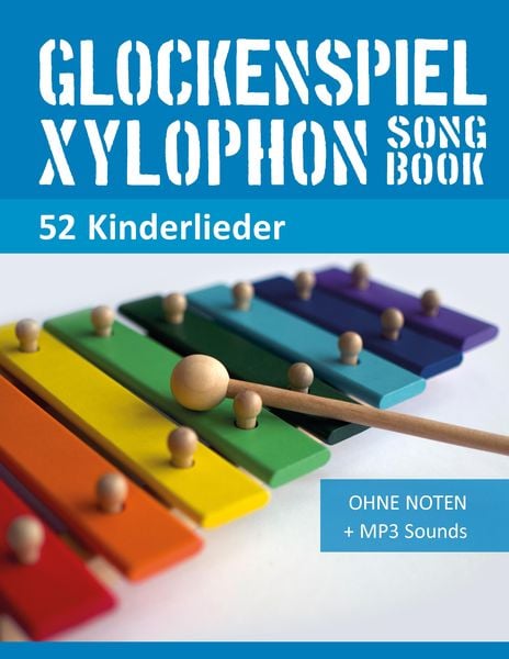 Produktbild: Glockenspiel Xylophon Liederbuch - 52 Kinderlieder