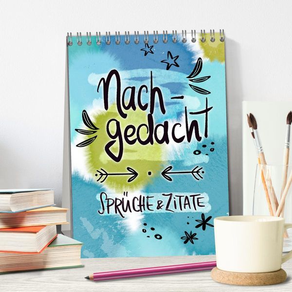 Produktbild: Nachgedacht-Spr&uuml;che und Zitate (Tischkalender 2026 DIN A5 hoch), CALVENDO Monatskalender