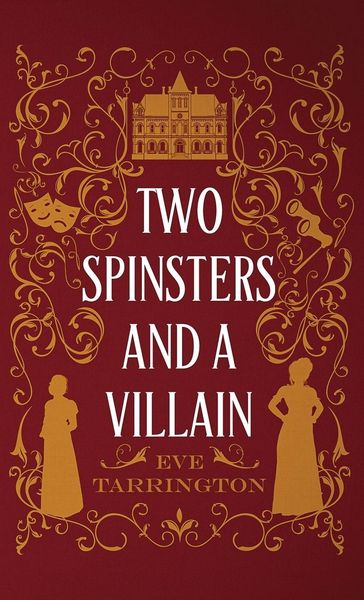 Produktbild: Two Spinsters and a Villain