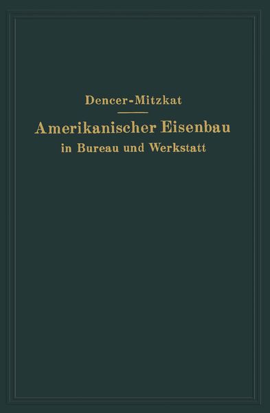 Produktbild: Amerikanischer Eisenbau in Bureau und Werkstatt