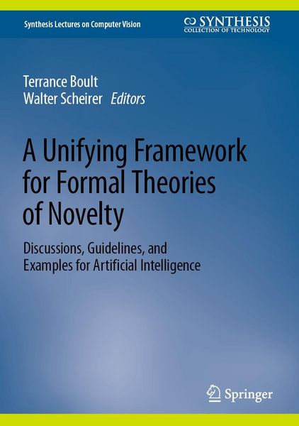 Produktbild: A Unifying Framework for Formal Theories of Novelty