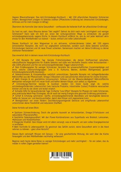 Produktbild: Vegane Rheumatherapie: Das Anti-Entz&uuml;ndungs-Kochbuch &ndash; Mit 150 pflanzlichen Rezepten Schmerzen lindern, Beweglichkeit steigern & Gelenke st&auml;rken
