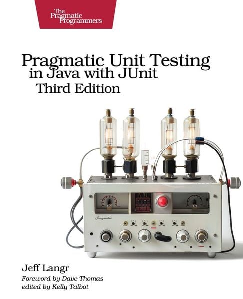 Produktbild: Pragmatic Unit Testing in Java with Junit