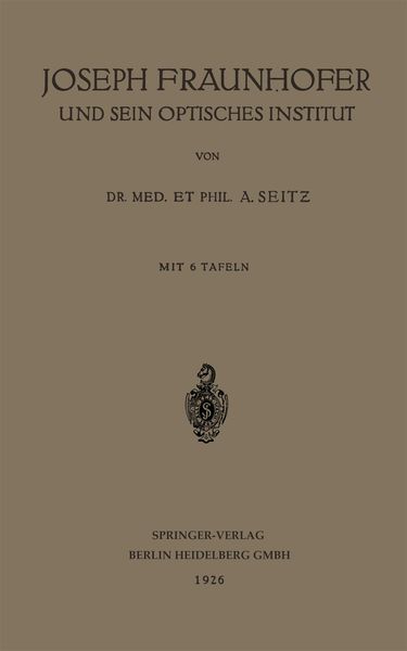 Produktbild: Joseph Fraunhofer und Sein Optisches Institut