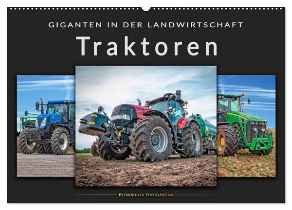 Traktoren - Giganten in der Landwirtschaft (Wandkalender 2026 DIN A2 quer), CALVENDO Monatskalender