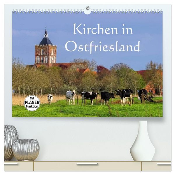 Produktbild: Kirchen in Ostfriesland (hochwertiger Premium Wandkalender 2026 DIN A2 quer), Kunstdruck in Hochglanz