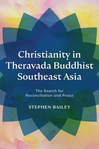 Produktbild: Christianity in Theravada Buddhist Southeast Asia