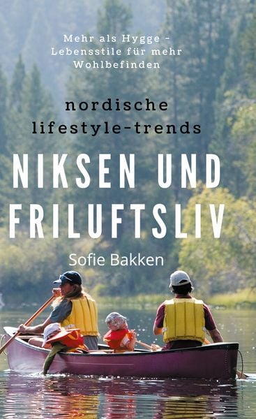 Produktbild: Nordische Lifestyle-Trends: Niksen und Friluftsliv
