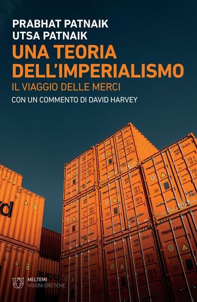 Produktbild: Una teoria dell'imperialismo. Il viaggio delle merci