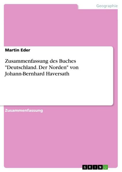 Produktbild: Zusammenfassung des Buches "Deutschland. Der Norden" von Johann-Bernhard Haversath