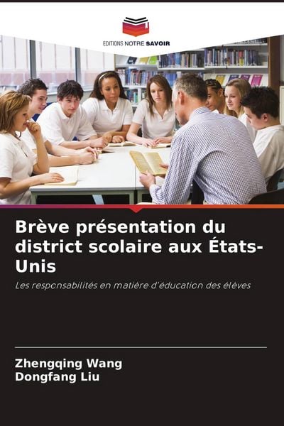 Produktbild: Br&egrave;ve pr&eacute;sentation du district scolaire aux &Eacute;tats-Unis