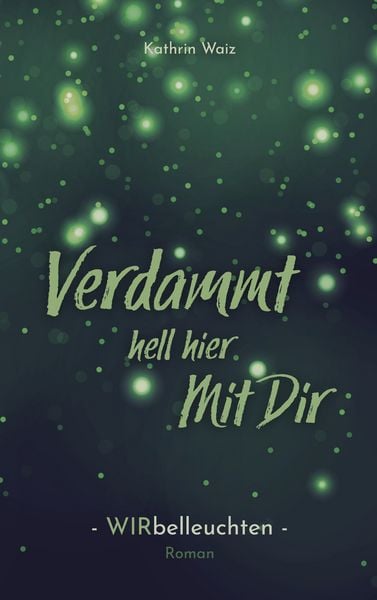 Produktbild: Verdammt hell hier mit dir