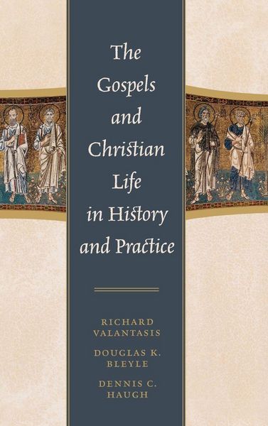 Produktbild: Gospels and Christian Life in History and Practice
