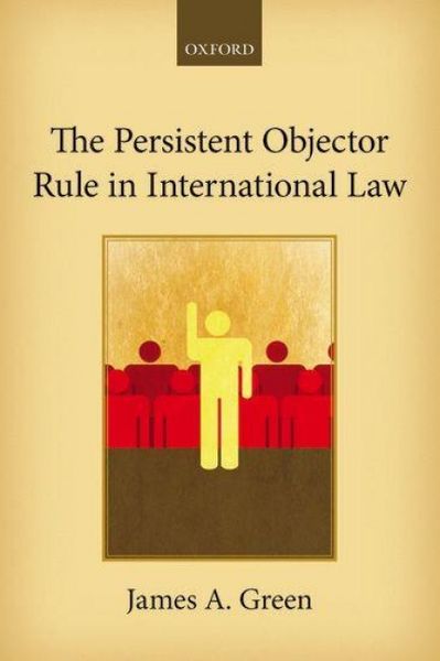 Produktbild: The Persistent Objector Rule in International Law