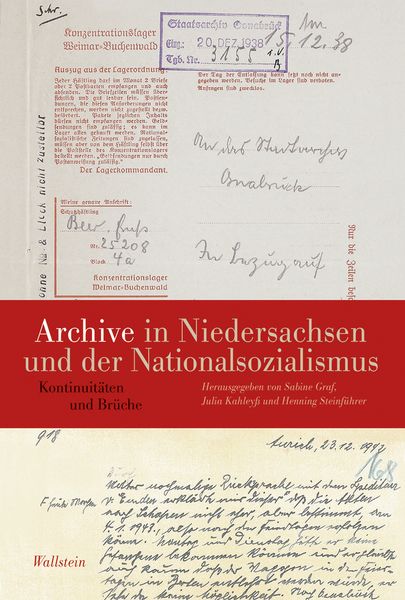 Produktbild: Archive in Niedersachsen und der Nationalsozialismus