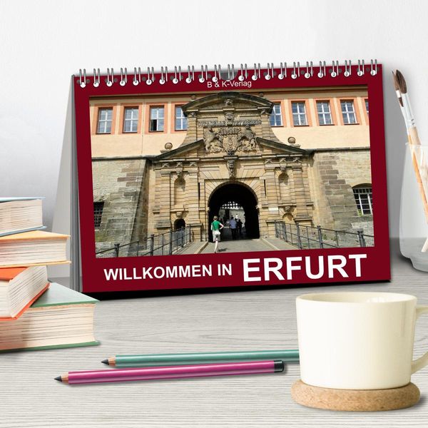 Produktbild: Willkommen in ERFURT (Tischkalender 2026 DIN A5 quer), CALVENDO Monatskalender