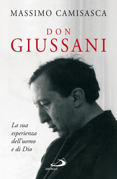 Produktbild: Don Giussani. La sua esperienza dell'uomo e di Dio
