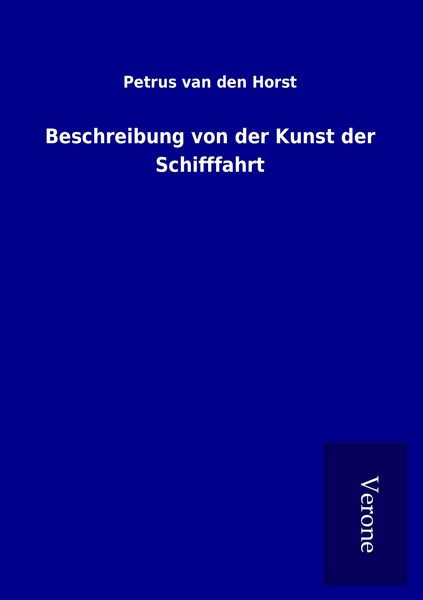 Produktbild: Beschreibung von der Kunst der Schifffahrt
