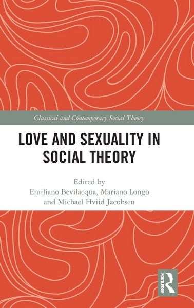 Produktbild: Love and Sexuality in Social Theory