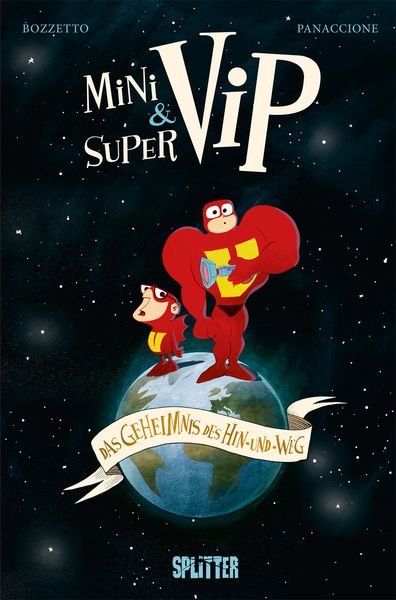 Minivip & Supervip, Gebundene Ausgabe von Bruno Bozzetto, Splitter-Verlag, 9783962192952