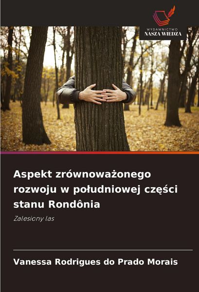 Produktbild: Aspekt zr&oacute;wnowa&iquest;onego rozwoju w po&iquest;udniowej cz&iquest;&iquest;ci stanu Rond&ocirc;nia