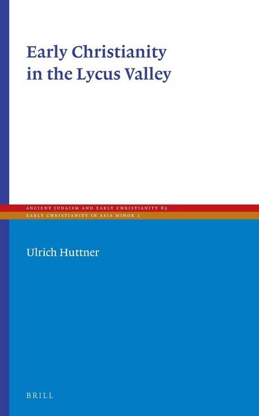 Produktbild: Early Christianity in the Lycus Valley