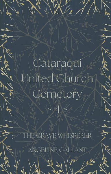 Produktbild: Cataraqui United Church Cemetery 4 (The Grave Whisperer)